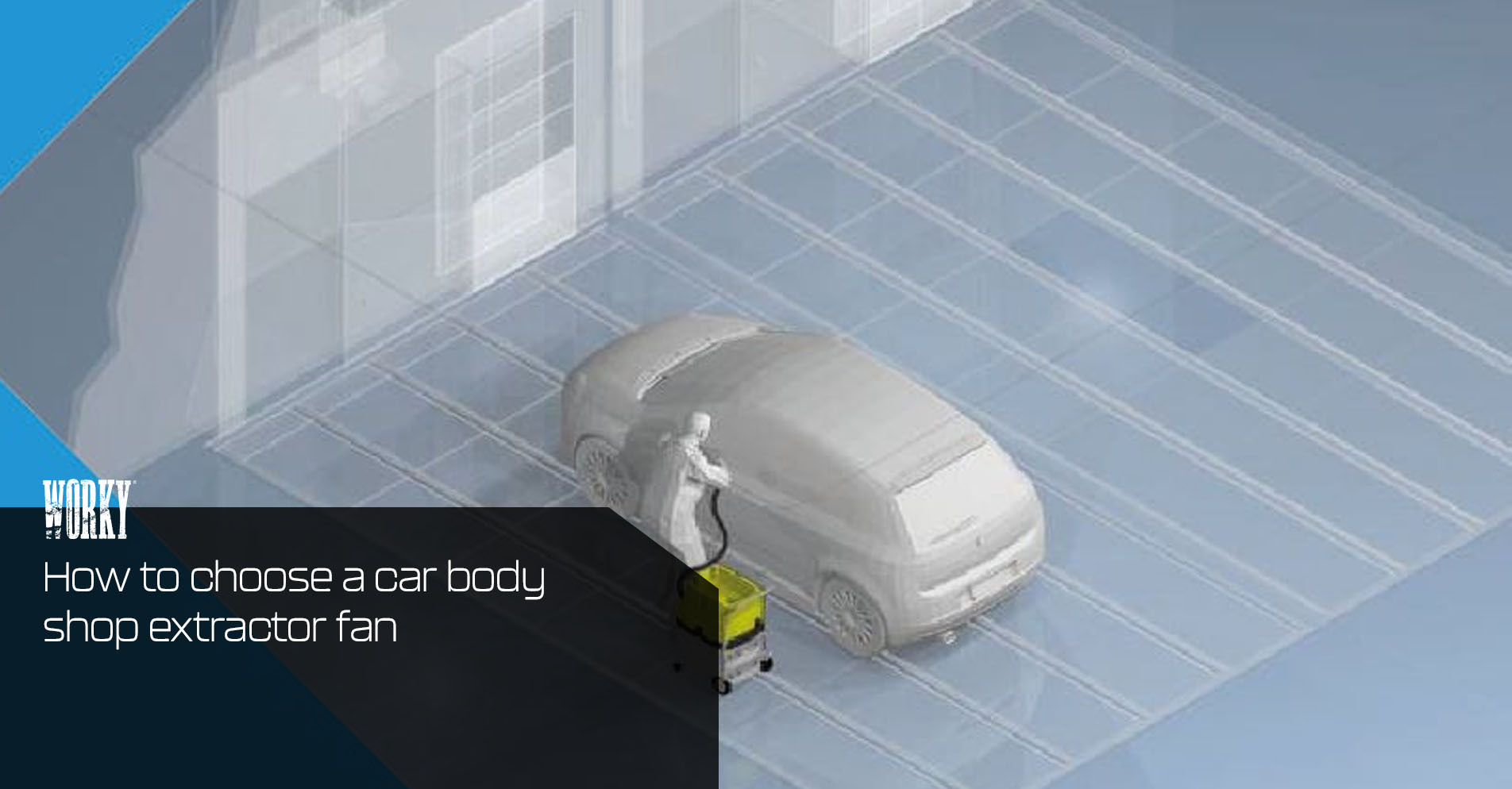 How to choose a car body shop extractor fan