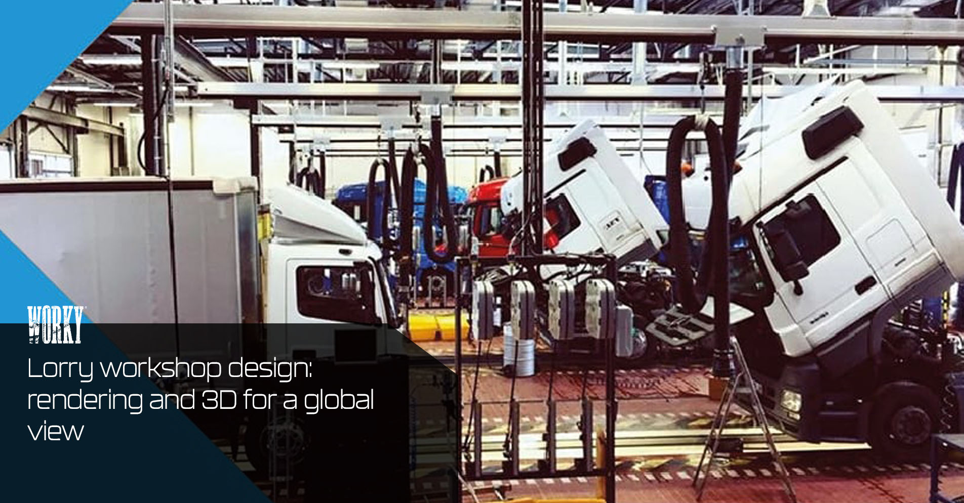 Lorry workshop design: rendering and 3D for a global view